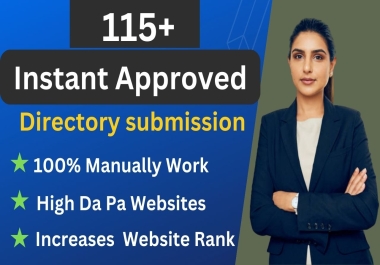 Instant Approved 115 Directory Submission backlinks with live link for website ranking