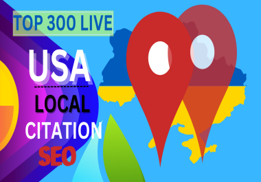 I Will do For local SEO ranking,  create the best 300 local citations in the USA.