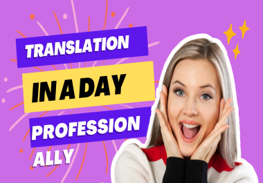 I will translate your text of 1000 words into any language of the world you want