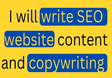I will write SEO website content and copywriting that you will love