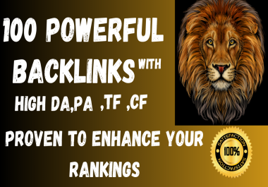 Boost Your Rankings with 100 Exclusive Domain High Authority Backlinks - PA,  DA,  TF,  and CF Upto 100