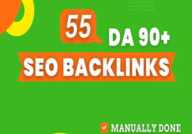 increase ranking with Da 90 plus high quality 55 seo backlinks