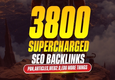 3800 Supercharged gurrantee Manual Backlinks for Instant Ranking Booster