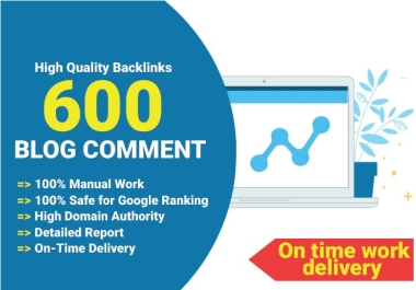 I will submit 600 blog comment on high DA PA backlinks