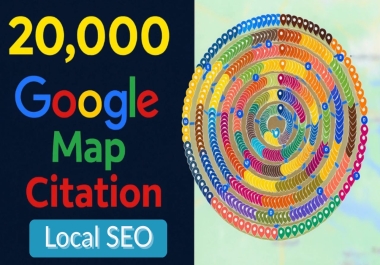 20,  000 Google Maps Citations to Boost Your Local SEO Ranking