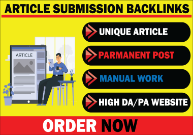 I will Do 60 Article Submission Relevant Backlinks On High Da/ pa site