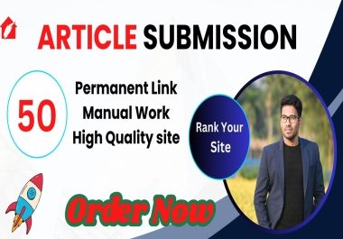 30+ Article Submissions & Web 2.0 High Quality SEO Optimized Backlinks