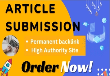 I will manually publish 30 article submissions to high DA sites