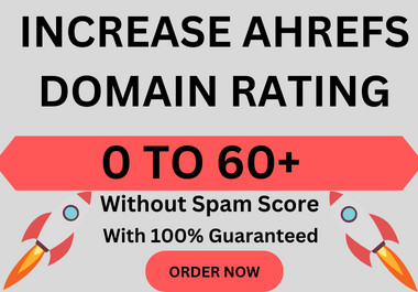 I will do your website increase ahrefs domain rating 60+