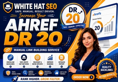I will increase domain rating ahref DR 20 plus of your website