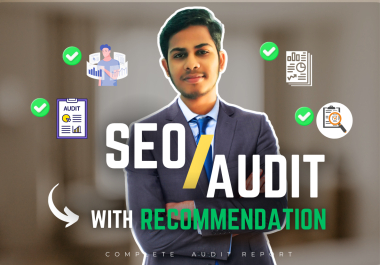 I will do an SEO audit and deliver a report for your website