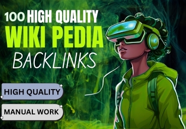 I Will Provide Powerful Wikipedia Backlinks DA 30+ for Long-Term SEO Success