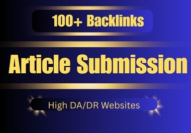 manual 100 article submission with high da dr contextual seo backlinks