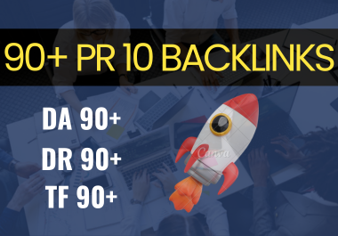 Create Manually 90 PR 10 SEO Backlinks On DA 100 Sites