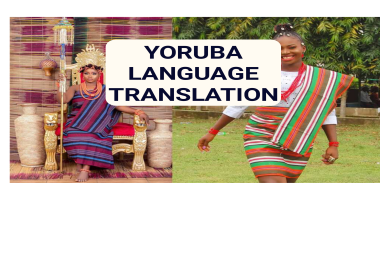 I will professionally translate,  transcribe,  voice over English Language to Yoruba 200 words