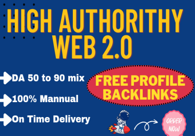 I will create 70 High Quality Web 2.0 Backlinks Manually with 30 Profile backlinks free