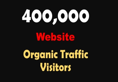 Skyrocket Your Website's Success Access 400,000 Quality Real Human Visitors