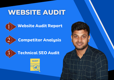 I will Provide Website SEO Audit Report On your website