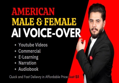 I will create american human ai voiceover for you just 2hour