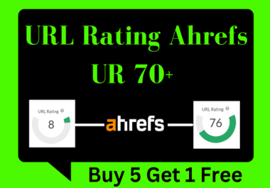I will increase URL rating ahrefs to UR 70+ guaranteed