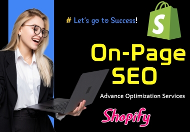 I Will Optimize Your Shopify Store with On-Page SEO Magic