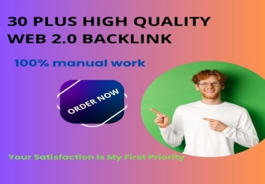I will do 30 plus manually high DA PA WEB 2.0 Backlink.
