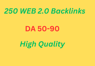 Build 250 Web 2.0 Backlinks Niche Relevant with High Authority Sites