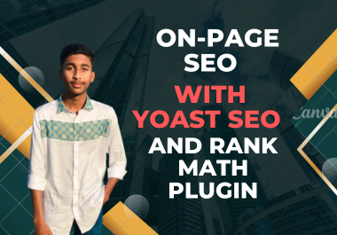 I will do on page seo with yoast seo and rank math plugin
