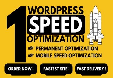 Improve WordPress Website Speed Optimization For Higher Google Rankings and Visitors Traffic