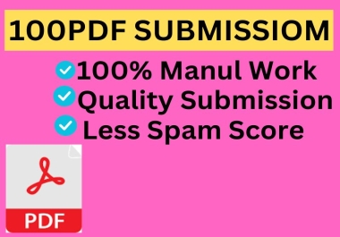 I will manually provide 100 PDF Submission on top document Share