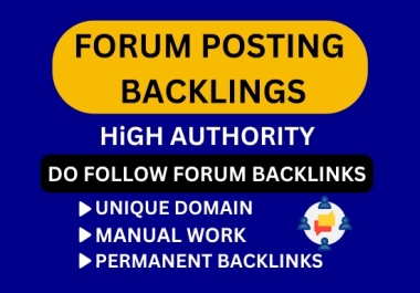 I will manually provide 70 Forum Posting on high da pa websites