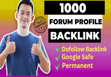 I will create 1000 Hgh DA DR PA Forum Profile Backlinks For Google Ranking