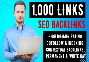 1,000 Indexed Link Boost Google SEO Rank High Authority Dofollow Indexed Backlinks