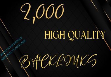 Rank your website 2000 high quality backlinks
