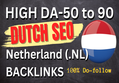 I will Create 20 Netherland SEO with high da do-follow contextual Dutch backlinks