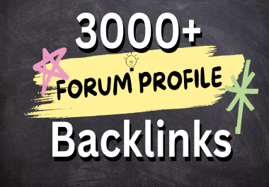 Great offer 3000+ Forum Profile Backlinks only