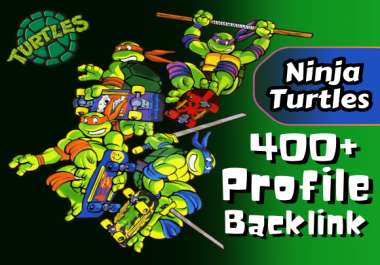 Ninja Turtles 400+ Profile Backlink Pack