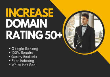 I will provide increase domain rating DR 50+ within 14 days