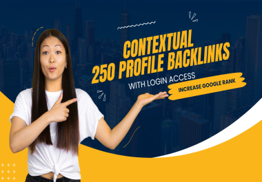 250 High DR Pr Profile Backlinks for Google Ranking with contextual