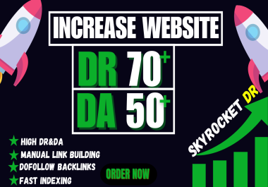 I Will Skyrocket Domain Rating 70+ Moz Da Domain Authority 50 Plus With High DA, DR Backlinks