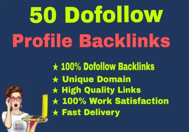 50 Dofollow High HQ quality profile backlinks