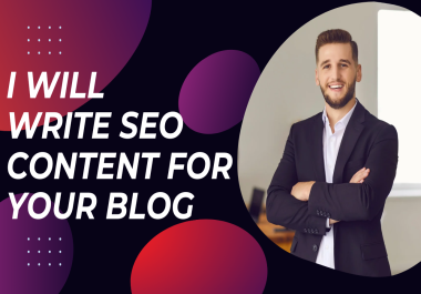 I can write seo content for your blog