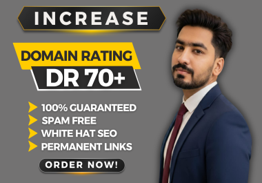 I will increase ahrefs domain rating DR 70+ Guaranteed