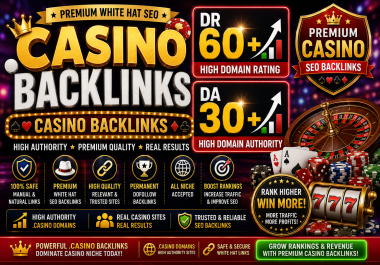 I will create 50 High Quality. casino tld DR 60+ and DA 30+ Backlinks