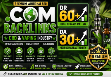 50 Powerful CBD SEO Backlinks DR 60+ and DA 30+ Dofollow Vaping Backlinks