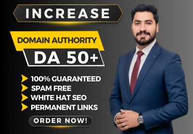 I will increase Moz Domain Authority DA 50+