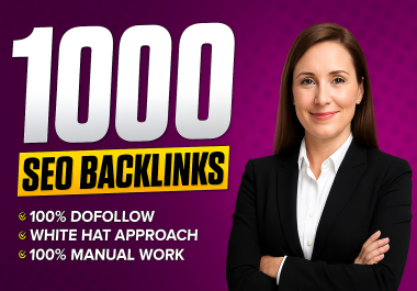 Get 1000 manual Unique DOFOLLOW SEO Backlinks on High DA/DR TF/CF SITES WITH Low OBL