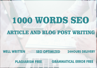 I will manually write 1000 to 1500 words SEO optimized article.