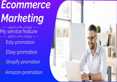 I will promote boost ecommerce shopify etsy store marketing promotion traffic sales SEO