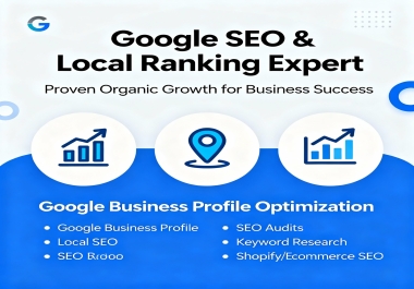 Google SEO & Local Ranking Expert Proven Organic Growth for Business Success
